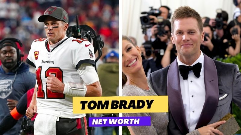 What Is Tom Brady Net Worth in 2023 From NFL Legend to Business Mogul?