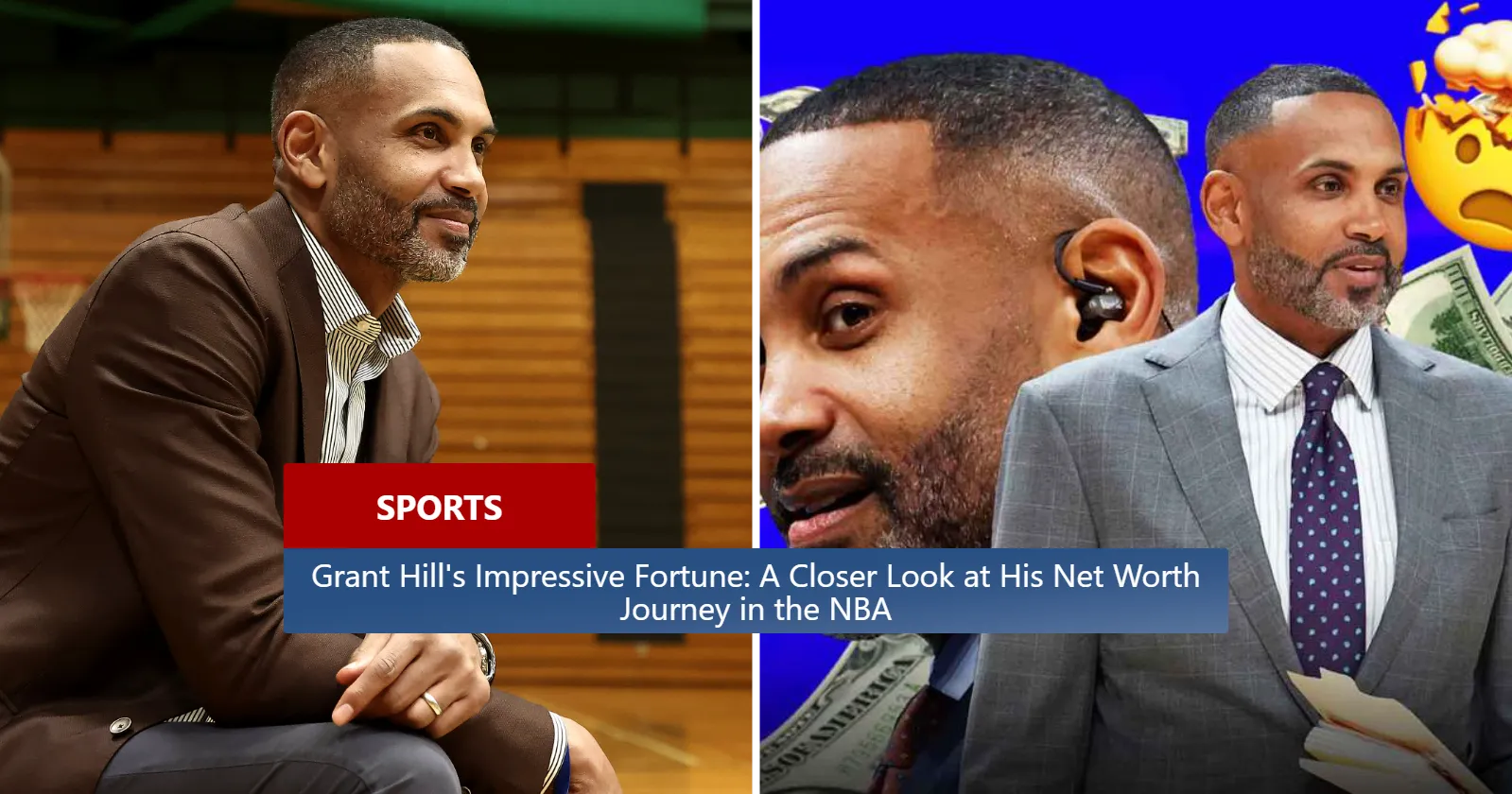 Grant Hill's Impressive Fortune A Closer Look at His Net Worth Journey