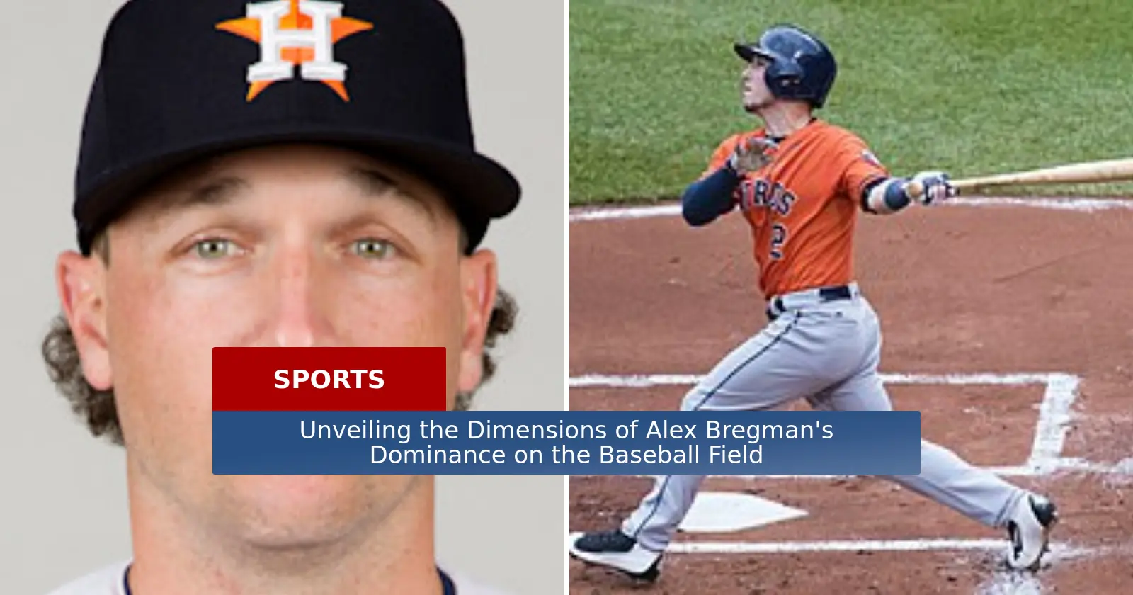 Unveiling the Dimensions of Alex Bregman's Dominance on the Baseball ...