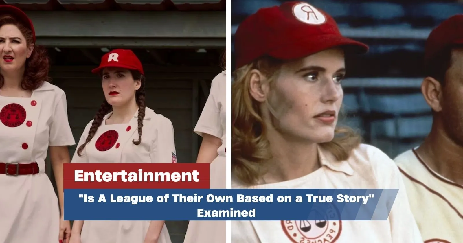 A League of Their Own based on true story